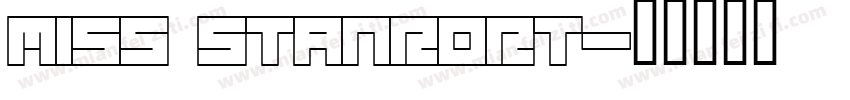 miss stanrort字体转换